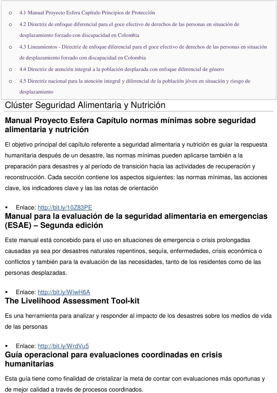 3 Lineamients - Directriz de enfque diferencial para el gce efectiv de derechs de las persnas en situación de desplazamient frzad cn discapacidad en Clmbia 4.