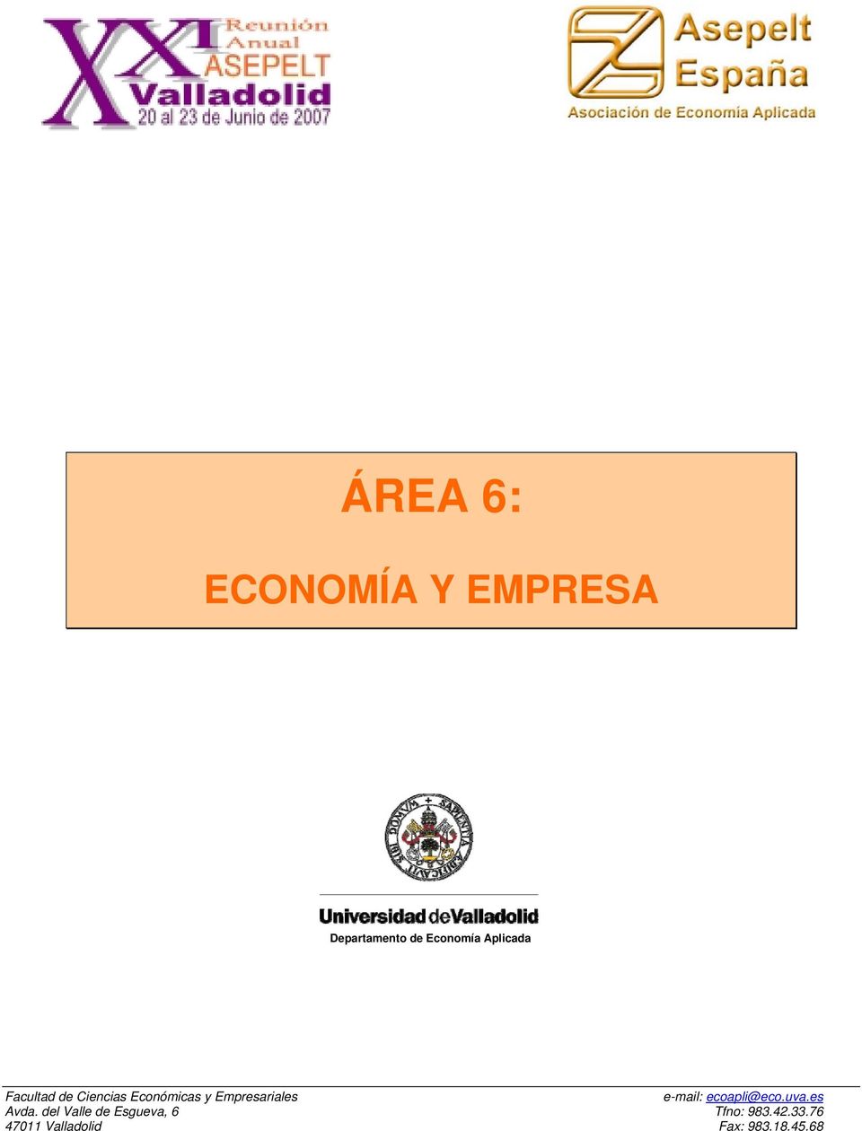Empresariales e-mail: ecoapli@eco.uva.es Avda.