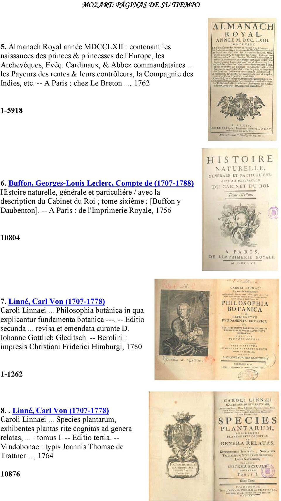 Buffon, Georges-Louis Leclerc, Compte de (1707-1788) Histoire naturelle, générale et particuliére / avec la description du Cabinet du Roi ; tome sixième ; [Buffon y Daubenton].