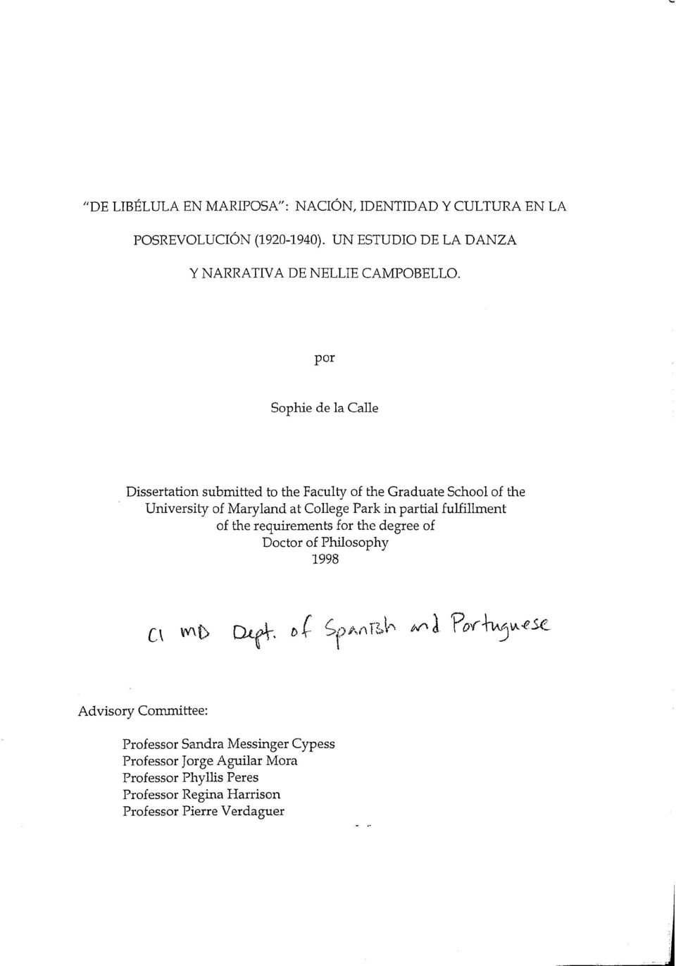 por Sophie de la Calle Dissertation submitted to the Faculty of the Graduate School of the University of Maryland at College Park