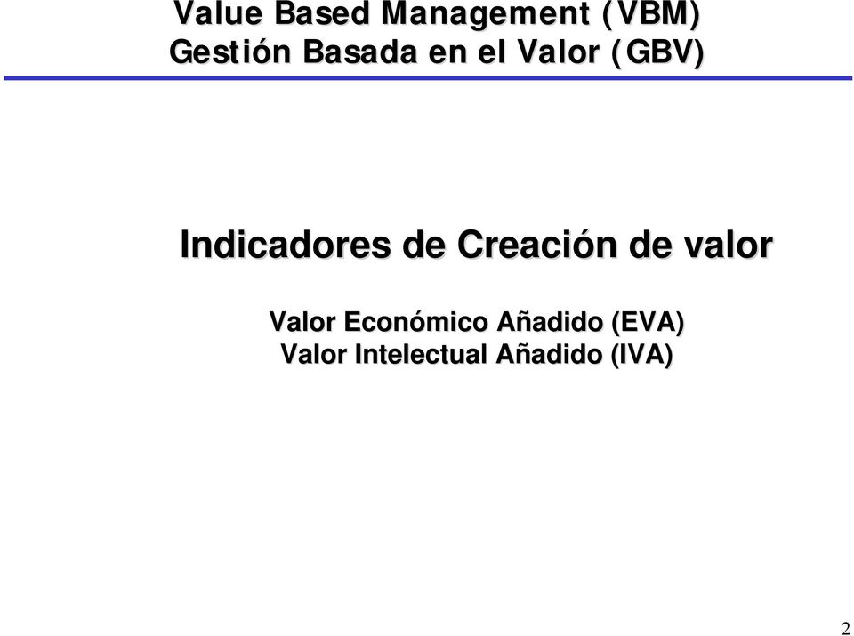 Creación de valor Valor Económico