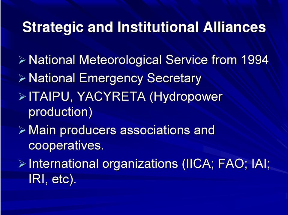 YACYRETA (Hydropower( production) Main producers associations
