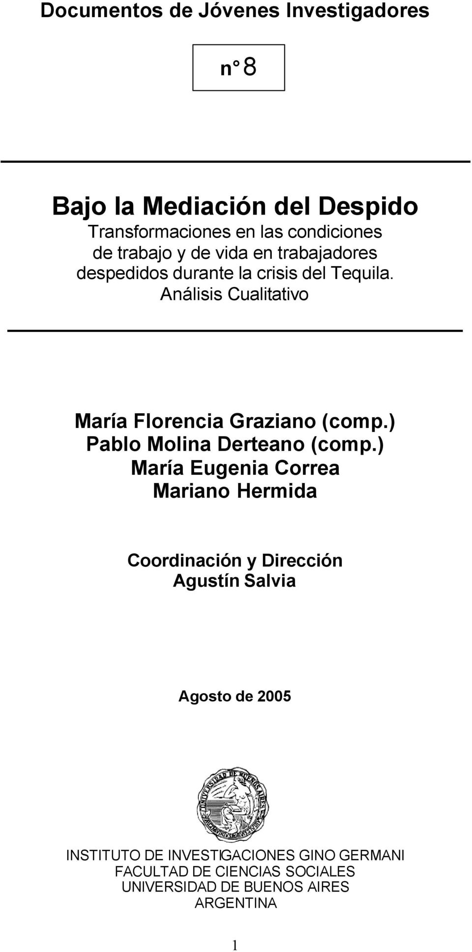 Análisis Cualitativo María Florencia Graziano (comp.) Pablo Molina Derteano (comp.