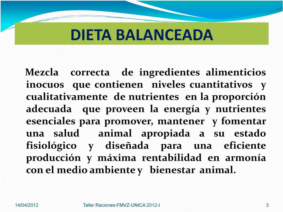 nutrientes esenciales para promover, mantener y fomentar una salud animal apropiada a su estado