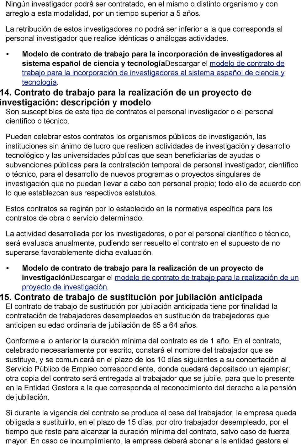 Modelo de contrato de trabajo para la incorporación de investigadores al sistema español de ciencia y tecnologíadescargar el modelo de contrato de trabajo para la incorporación de investigadores al