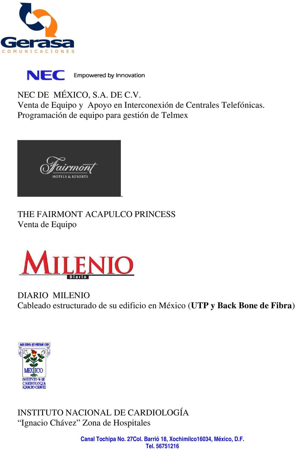 Programación de equipo para gestión de Telmex THE FAIRMONT ACAPULCO PRINCESS Venta de