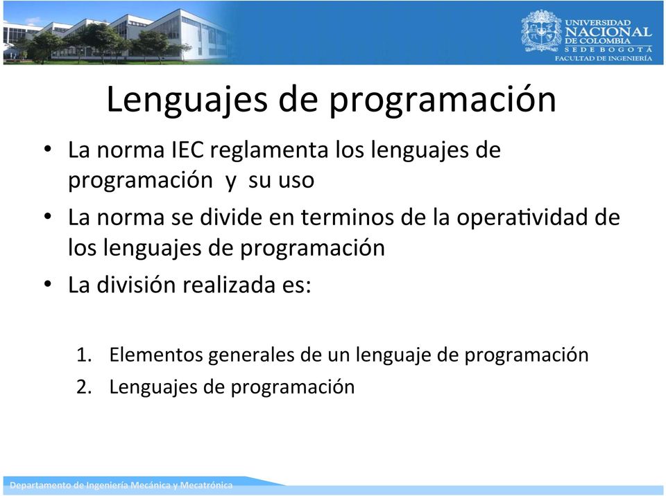 operabvidad de los lenguajes de programación La división realizada