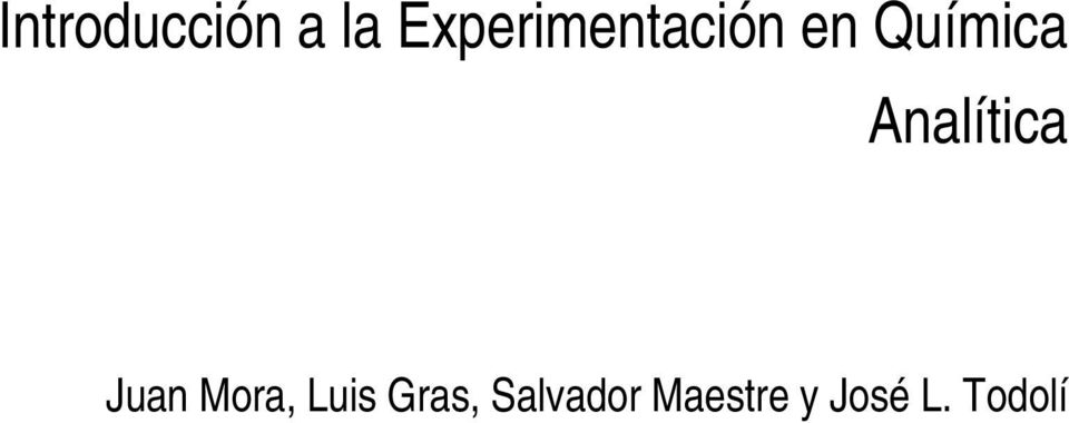 Analítica Juan Mora, Luis
