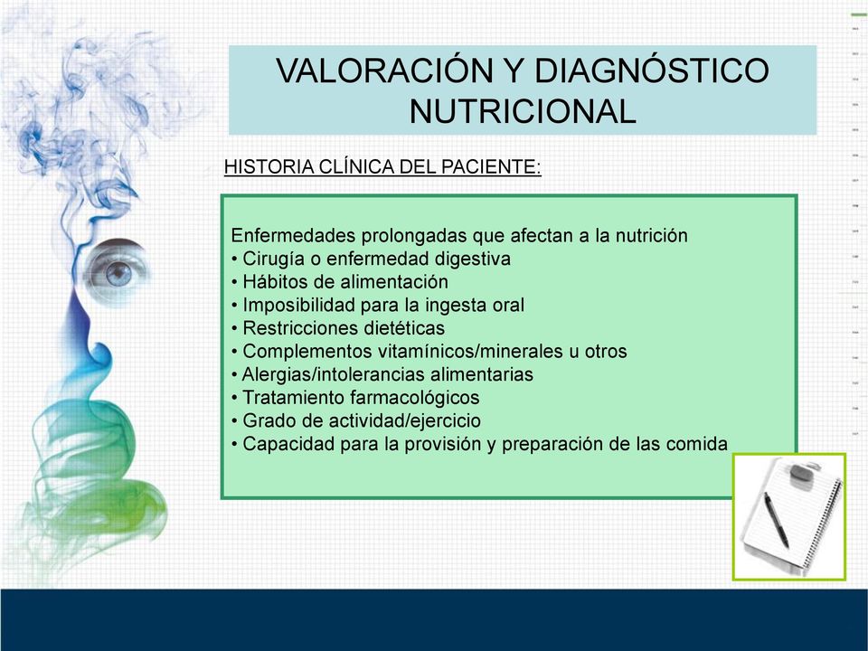 Restricciones dietéticas Complementos vitamínicos/minerales u otros Alergias/intolerancias alimentarias