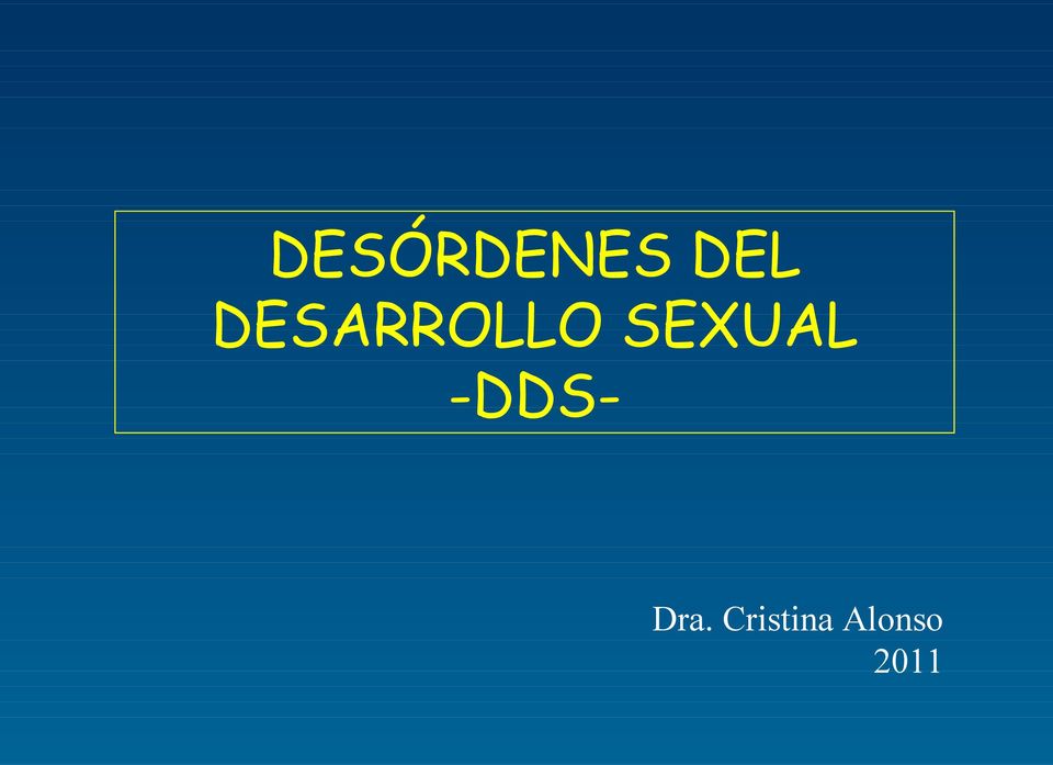 SEXUAL -DDS-