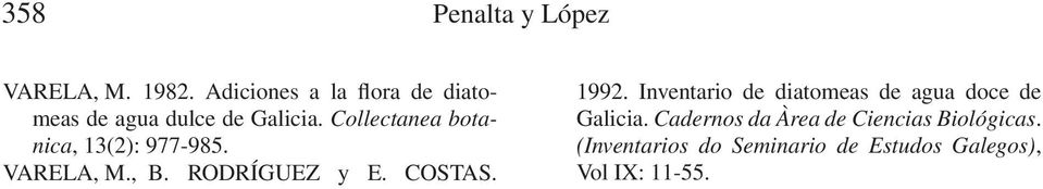 Collectanea botanica, 13(2): 977-985. VARELA, M., B. RODRÍGUEZ y E. COSTAS. 1992.