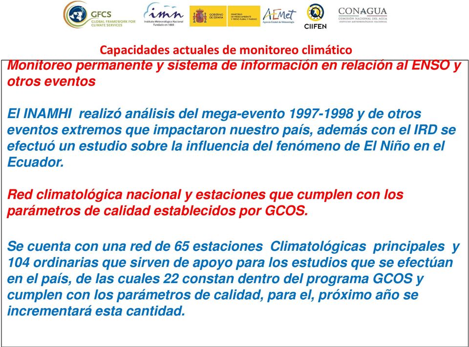 Red climatológica nacional y estaciones que cumplen con los parámetros de calidad establecidos por GCOS.
