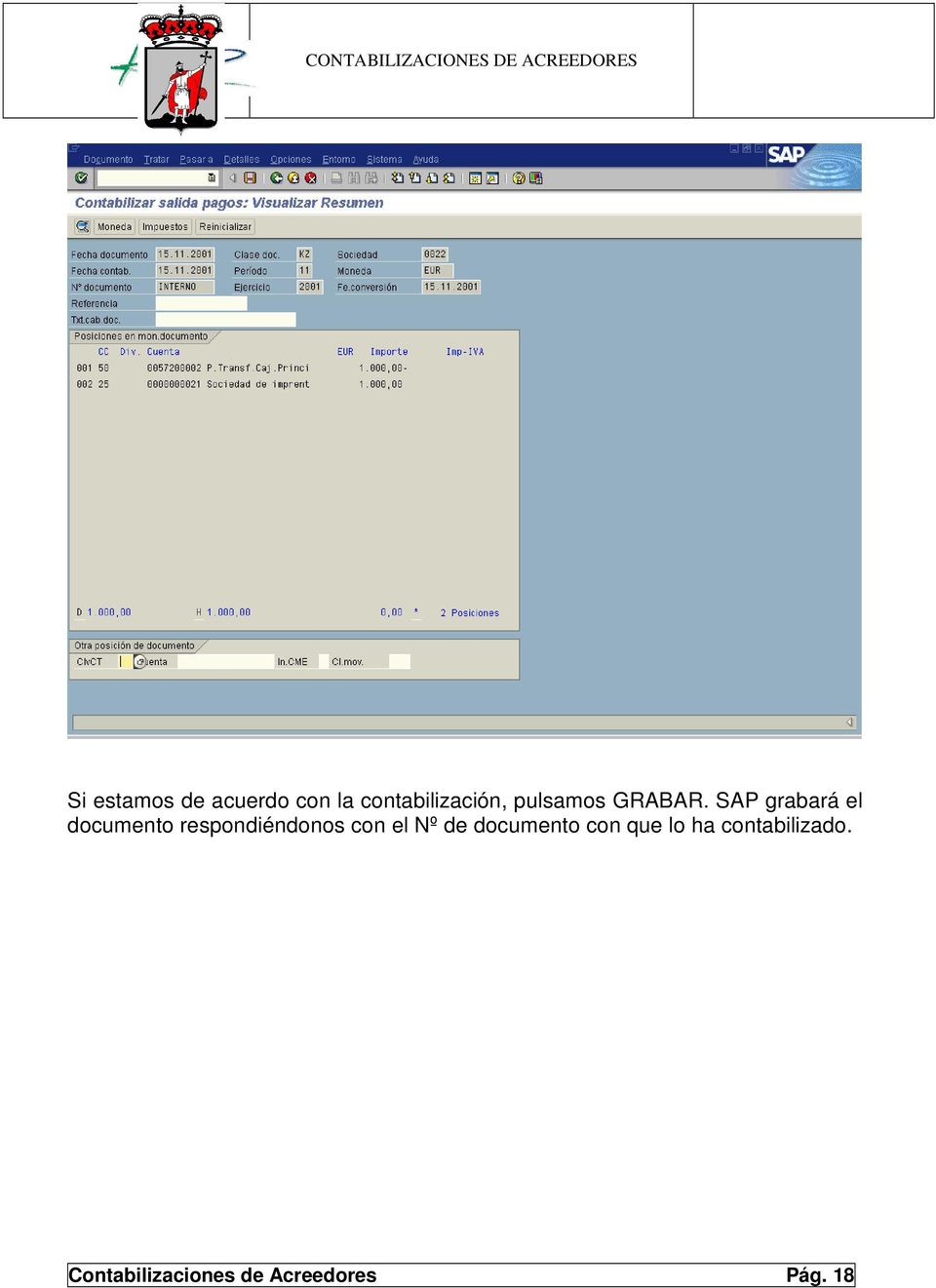 SAP grabará el documento respondiéndonos con el