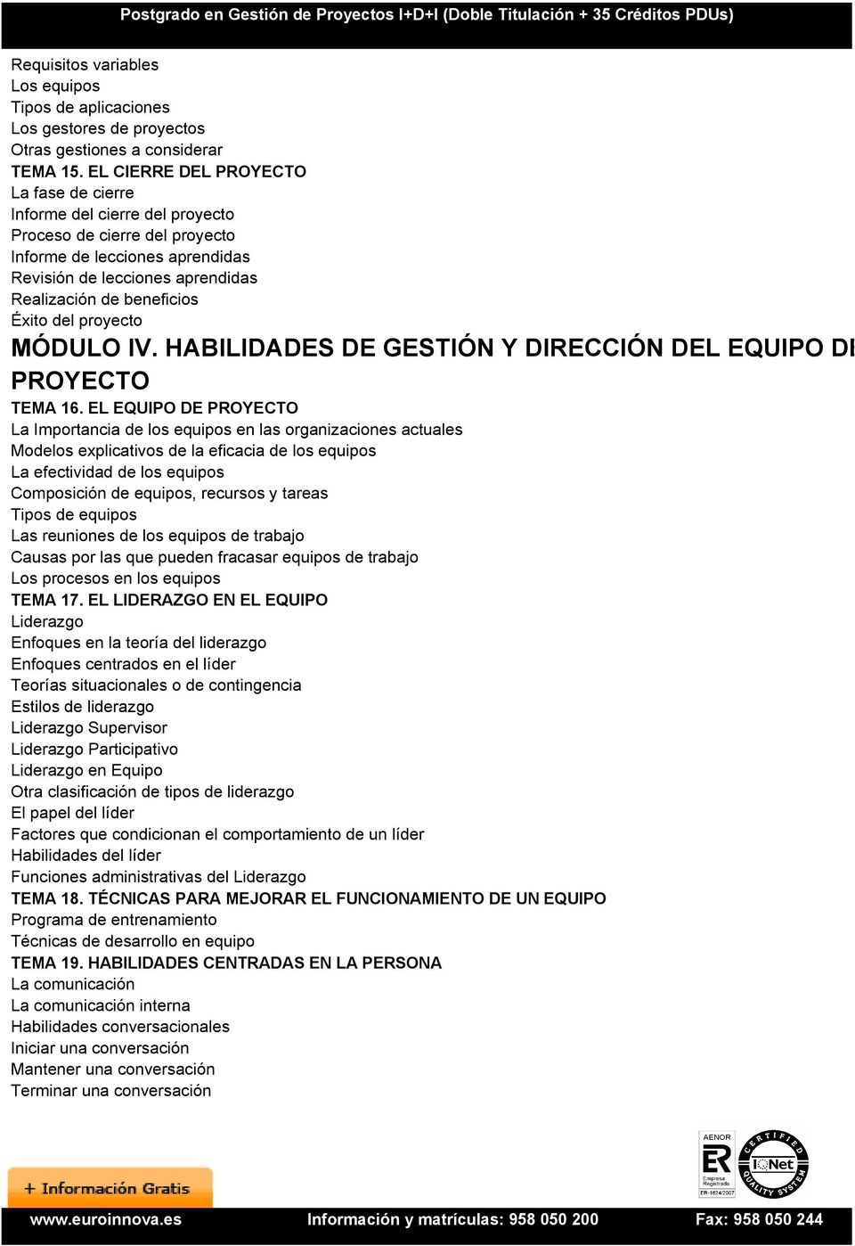 Éxito del proyecto MÓDULO IV. HABILIDADES DE GESTIÓN Y DIRECCIÓN DEL EQUIPO DE PROYECTO TEMA 16.