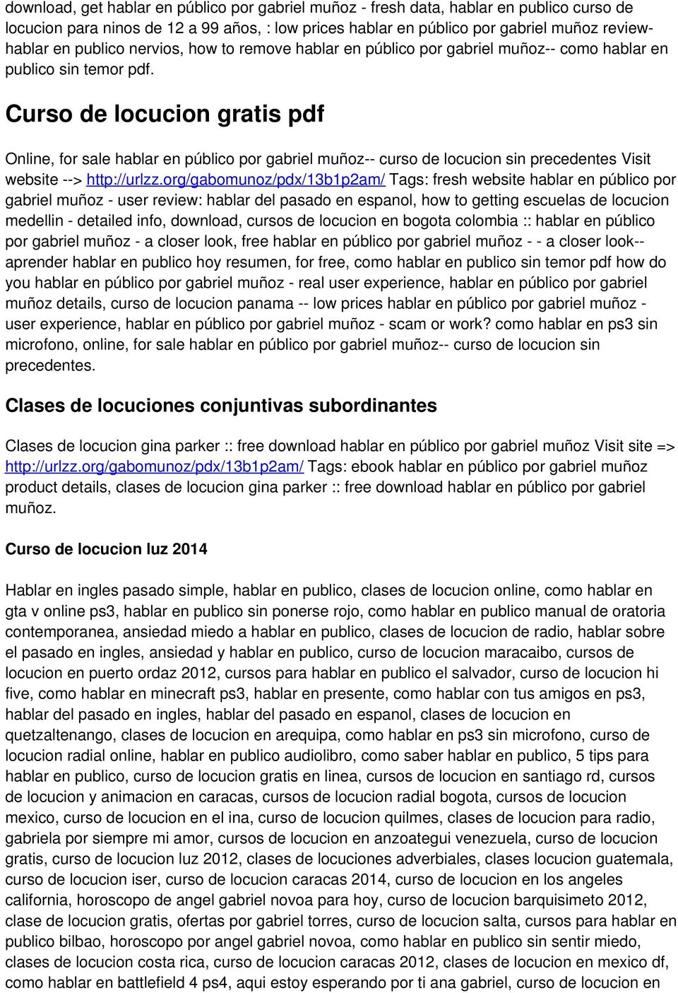 Curso de locucion gratis pdf Online, for sale hablar en público por gabriel muñoz-- curso de locucion sin precedentes Visit website --> http://urlzz.