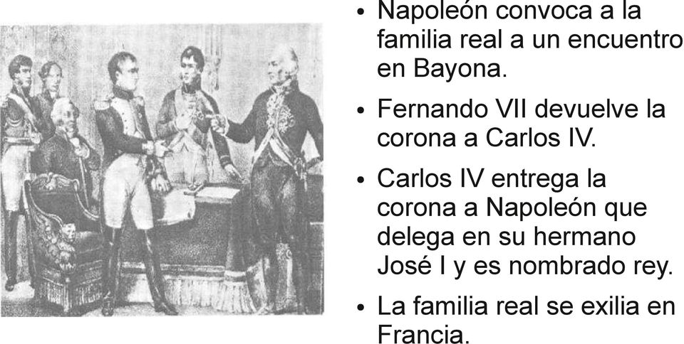 Carlos IV entrega la corona a Napoleón que delega en su