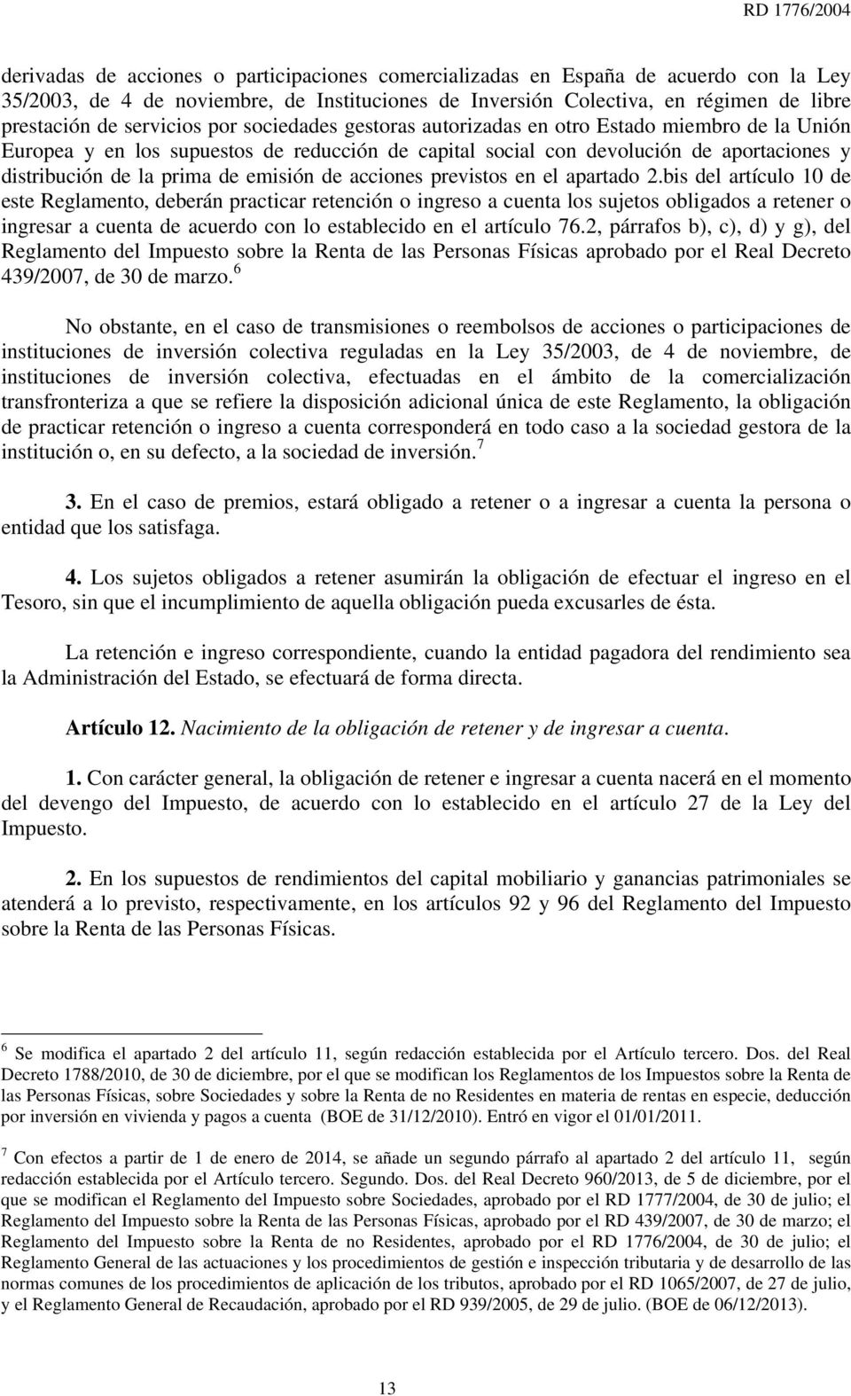 emisión de acciones previstos en el apartado 2.