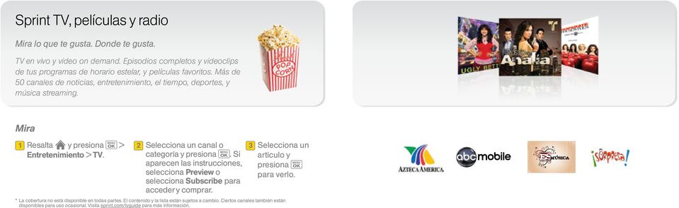 Mira 1 Resalta y presiona > Entretenimiento > TV. 2 Selecciona un canal o categoría y presiona.