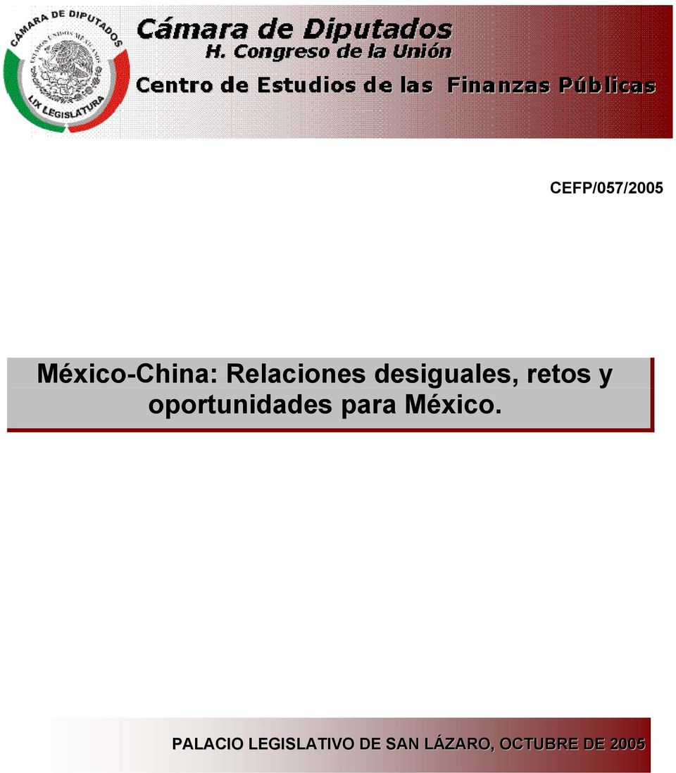 retos y oportunidades para México.