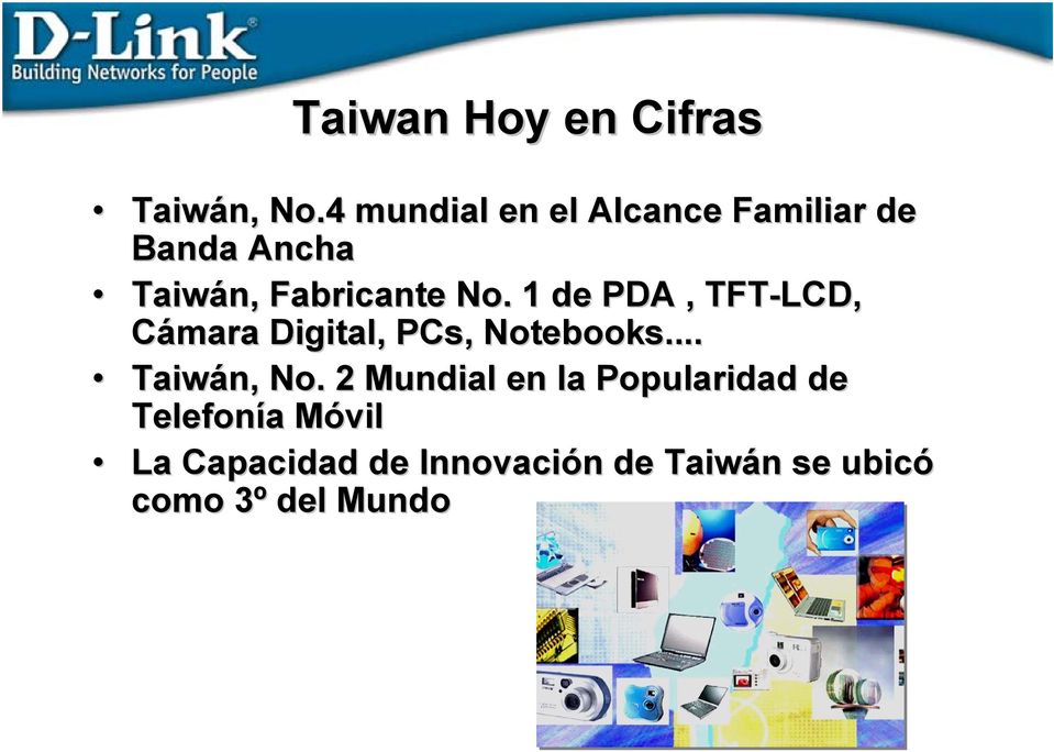 1 de PDA, TFT-LCD, Cámara Digital, PCs, Notebooks... Taiwán, No.