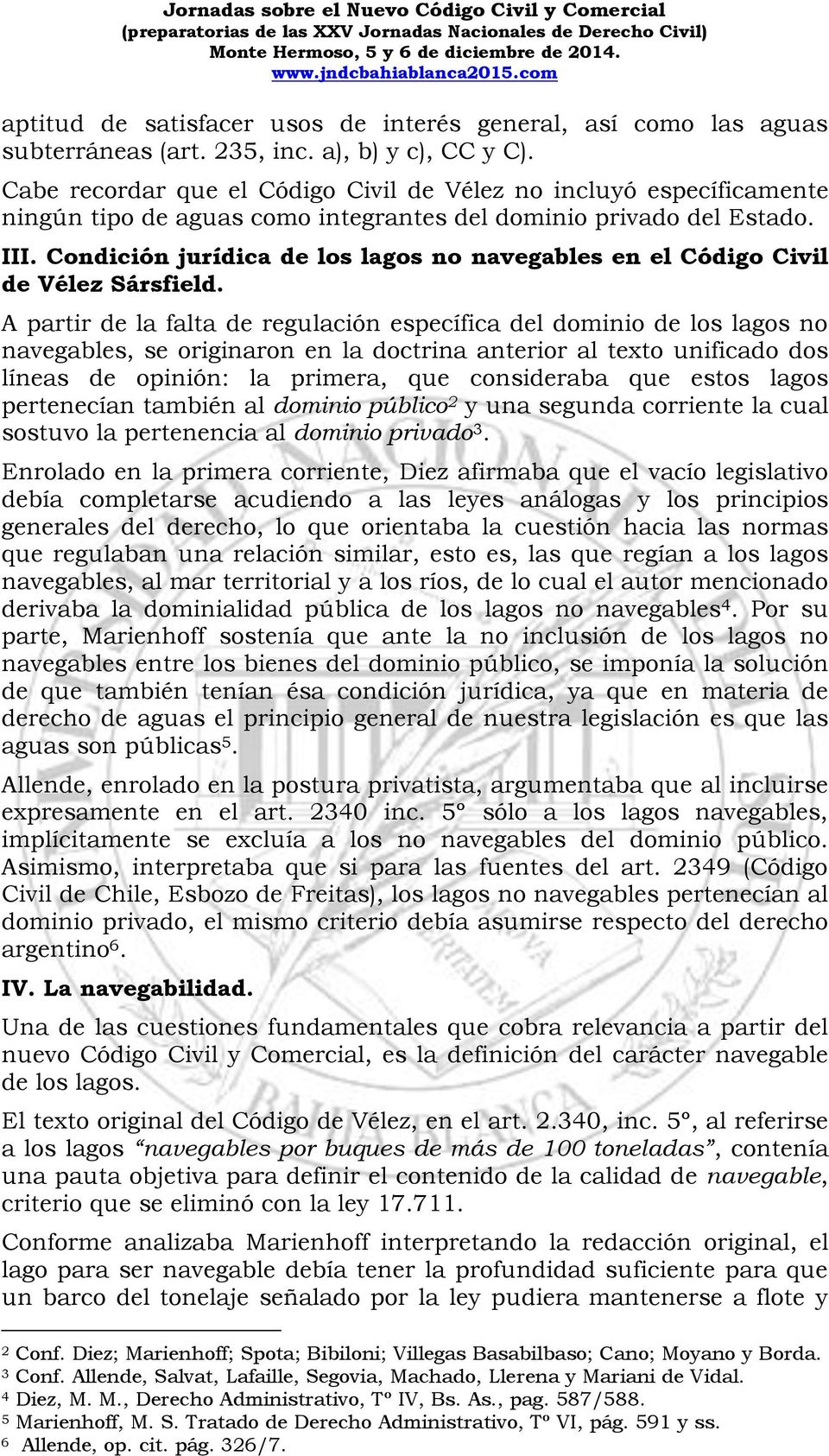 Condición jurídica de los lagos no navegables en el Código Civil de Vélez Sársfield.