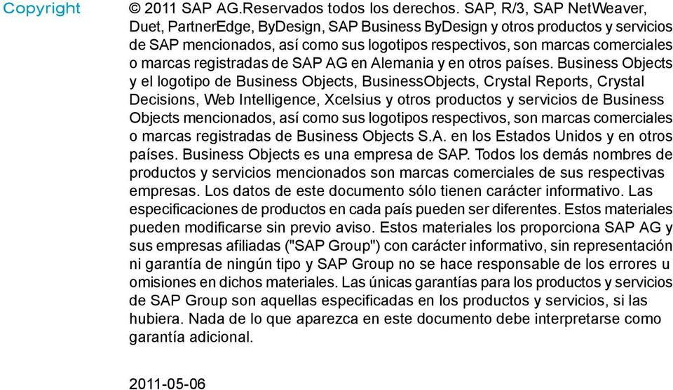 registradas de SAP AG en Alemania y en otros países.