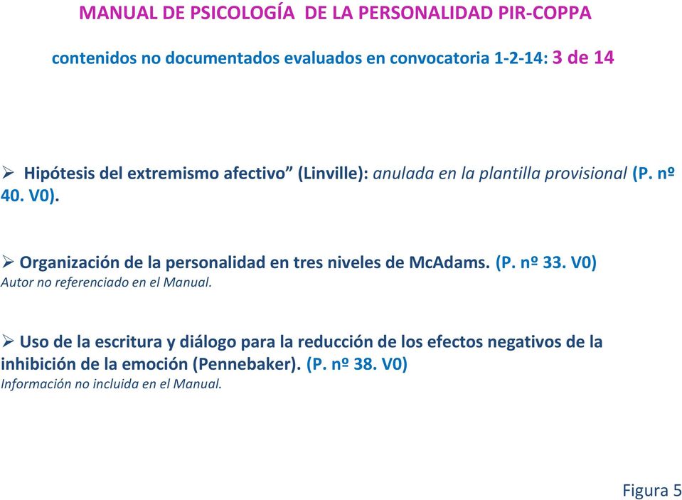 Organización de la personalidad en tres niveles de McAdams. (P. nº 33. V0) Autor no referenciado en el Manual.