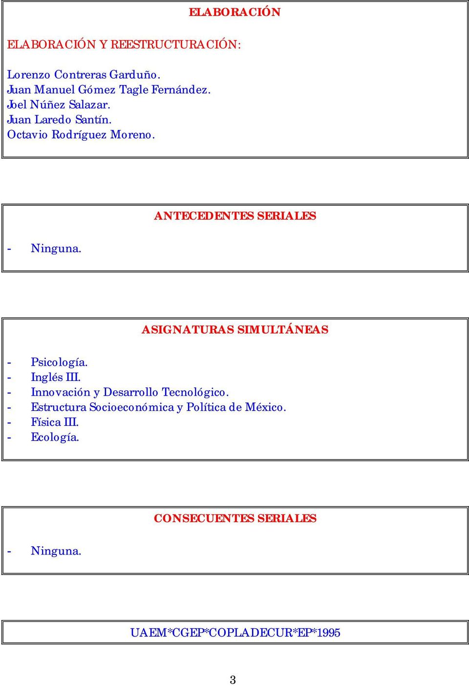 ANTECEDENTES SERIALES ASIGNATURAS SIMULTÁNEAS - Psicología. - Inglés III.