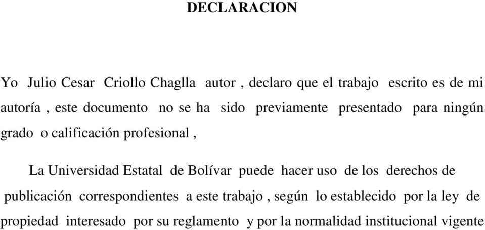 Universidad Estatal de Bolívar puede hacer uso de los derechos de publicación correspondientes a este