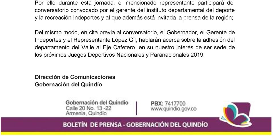 Gobernador, el Gerente de Indeportes y el Representante López Gil, hablarán acerca sobre la adhesión del departamento del Valle al Eje Cafetero,