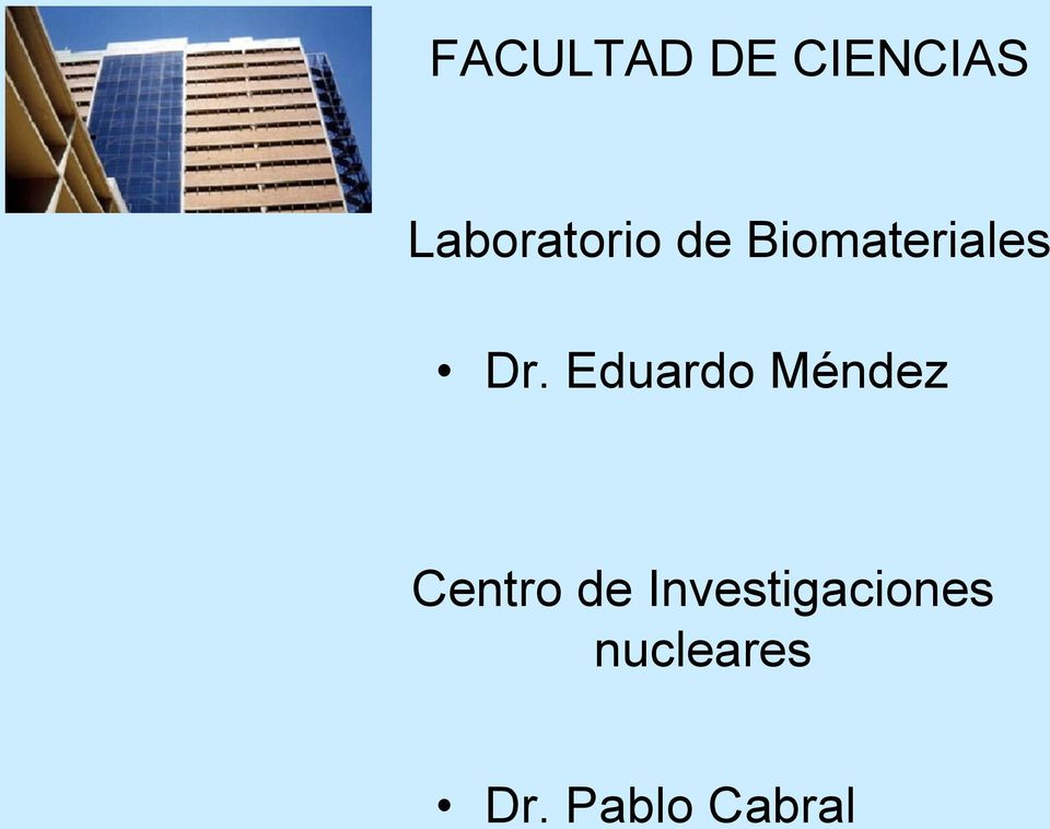 Dr. Eduardo Méndez Centro de