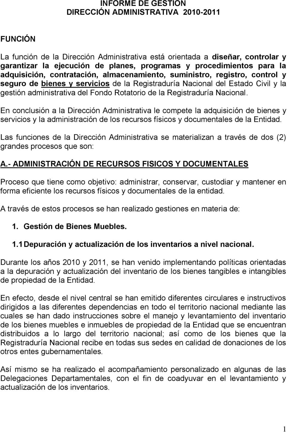 administrativa del Fondo Rotatorio de la Registraduría Nacional.