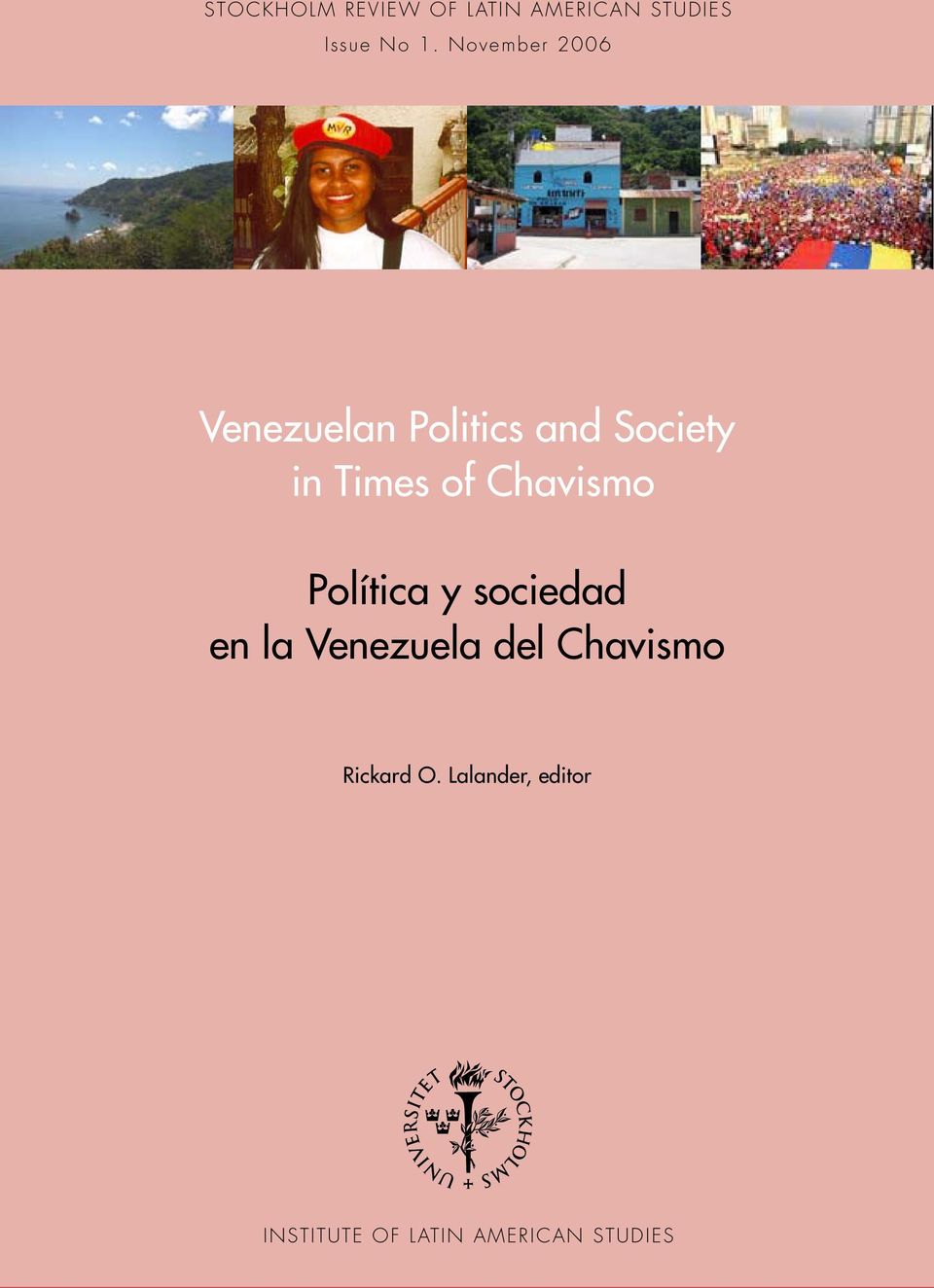 Chavismo Política y sociedad en la Venezuela del Chavismo