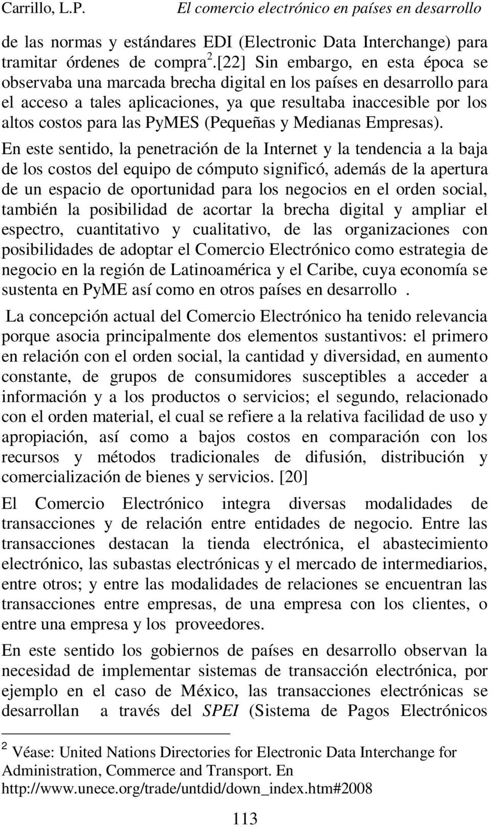 PyMES (Pequeñas y Medianas Empresas).