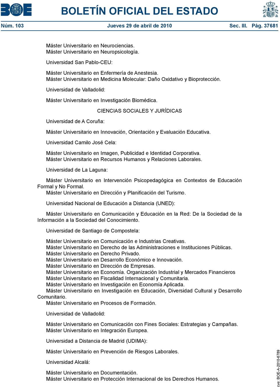Universidad de A Coruña: CIENCIAS SOCIALES Y JURÍDICAS Máster Universitario en Innovación, Orientación y Evaluación Educativa.