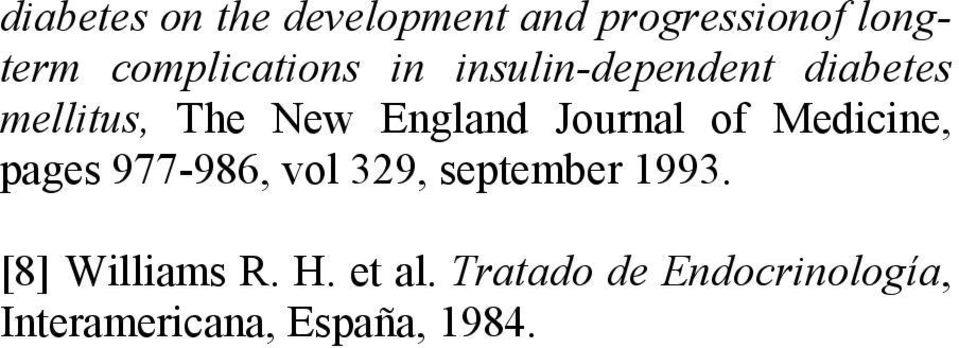 England Journal of Medicine, pages 977-986, vol 329, september