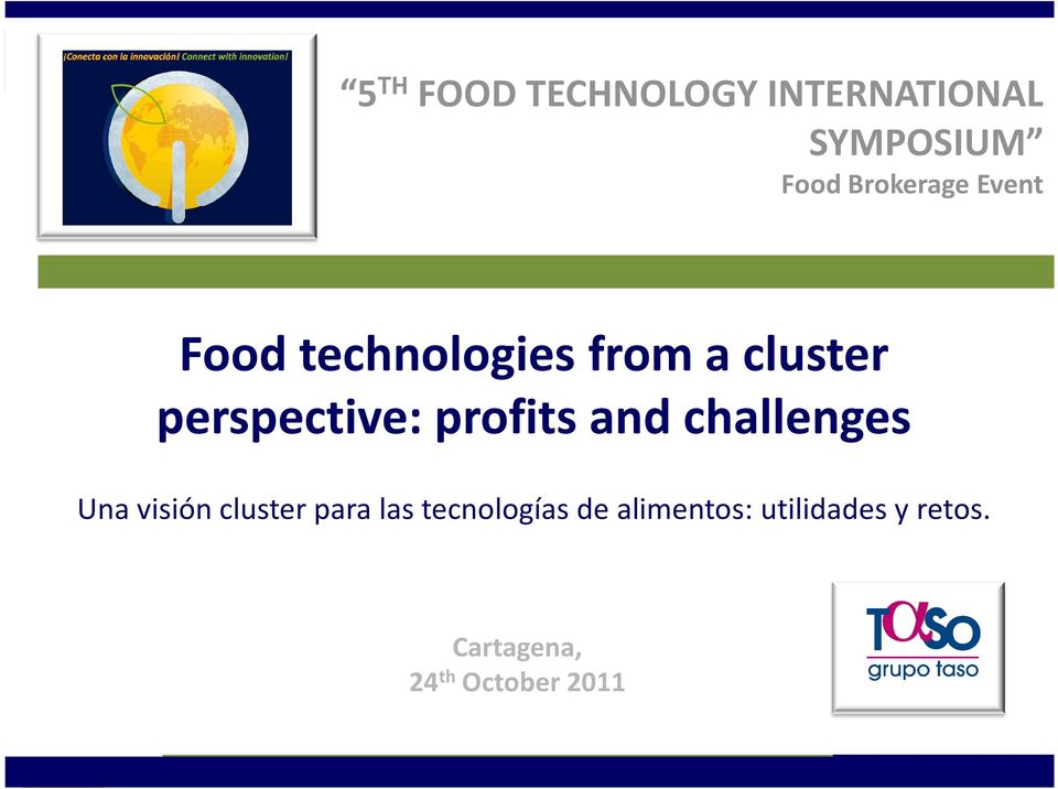 challenges Una visión cluster para las tecnologías de