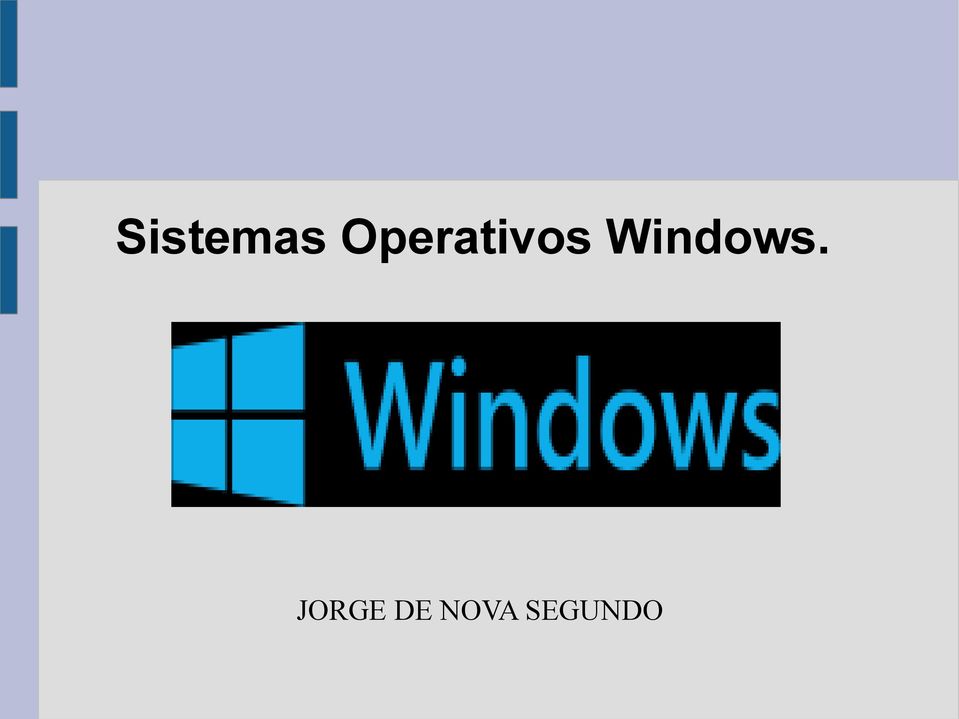 Windows.