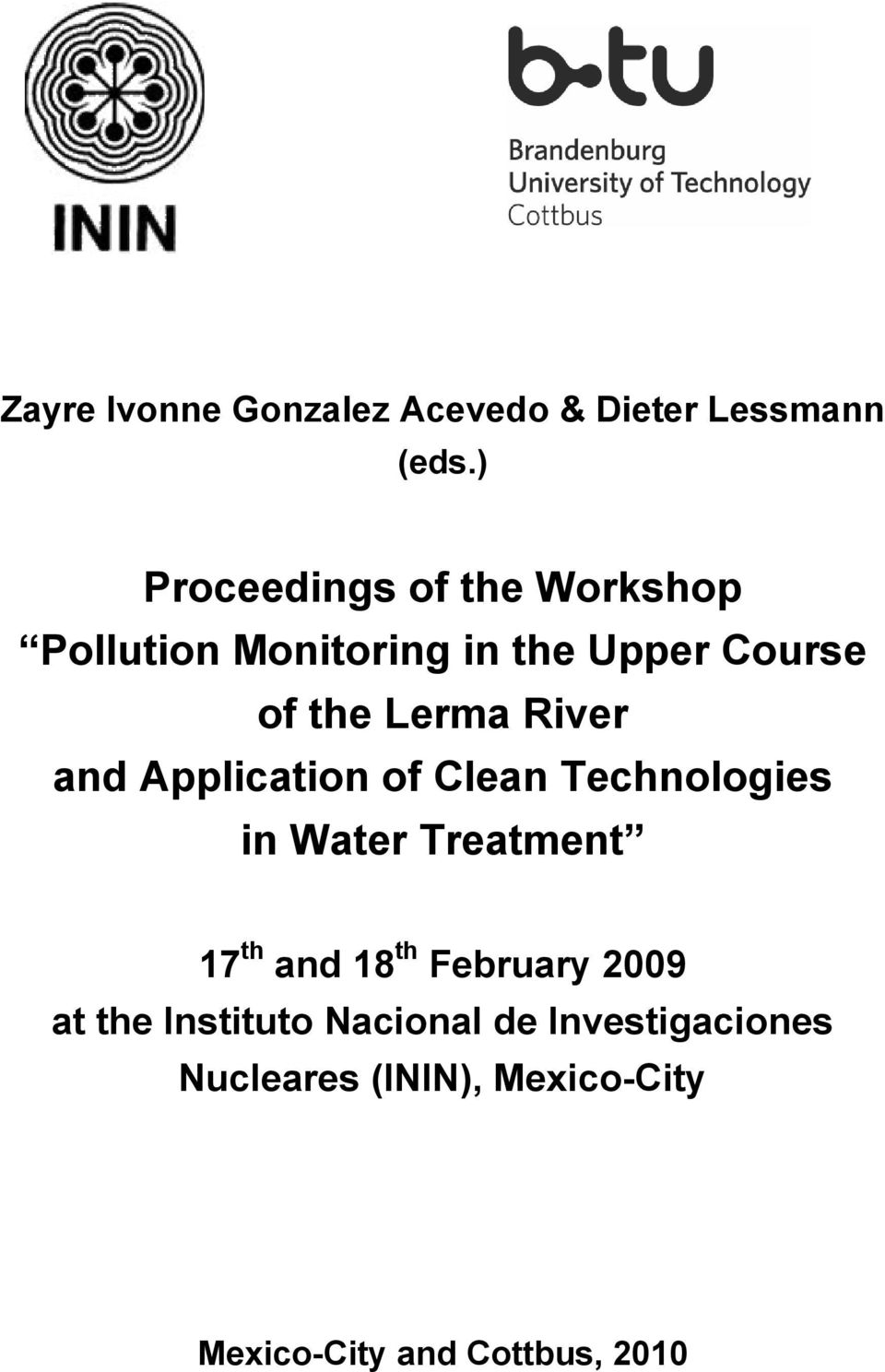 River and Application of Clean Technologies in Water Treatment 17 th and 18 th