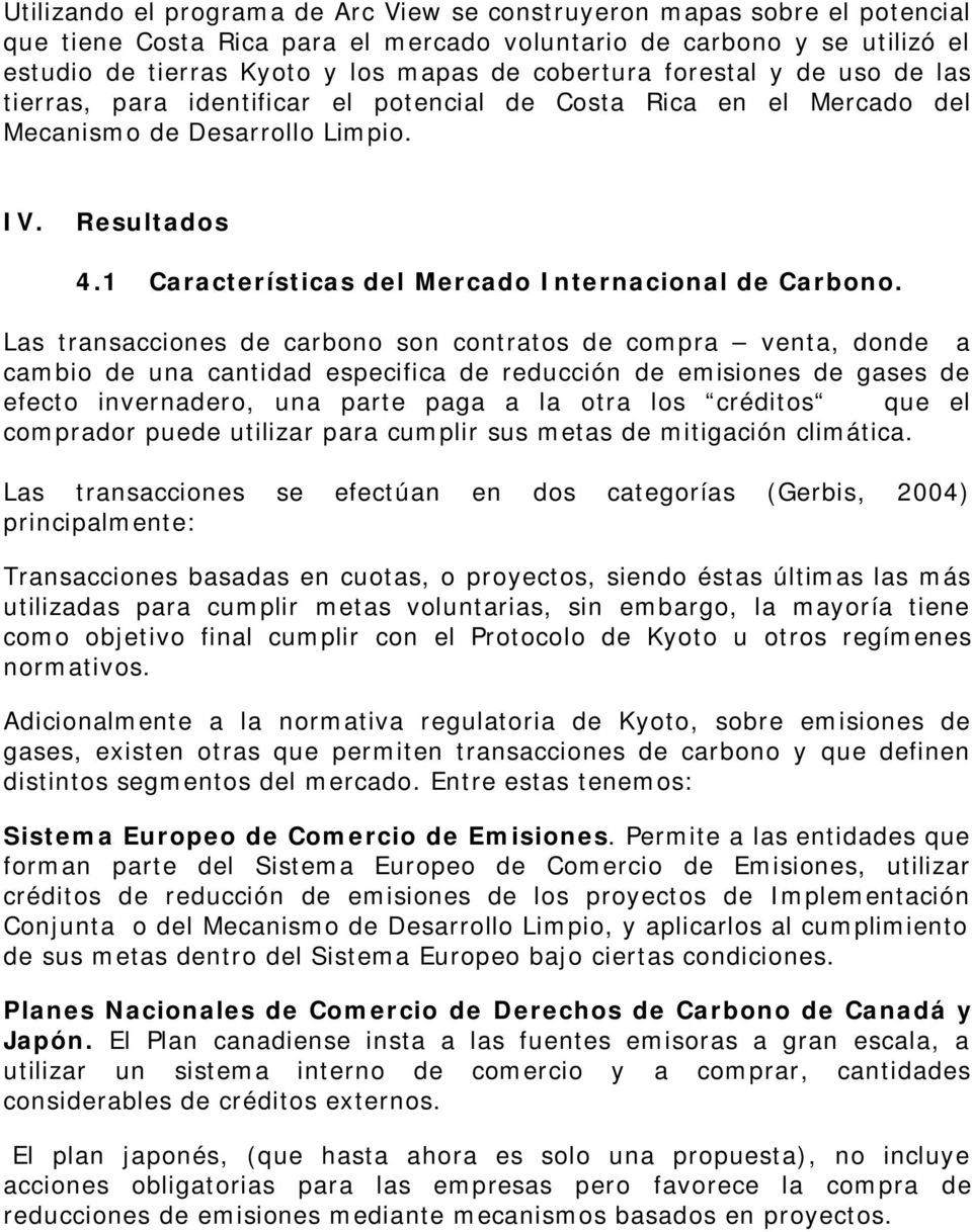 1 Características del Mercado Internacional de Carbono.