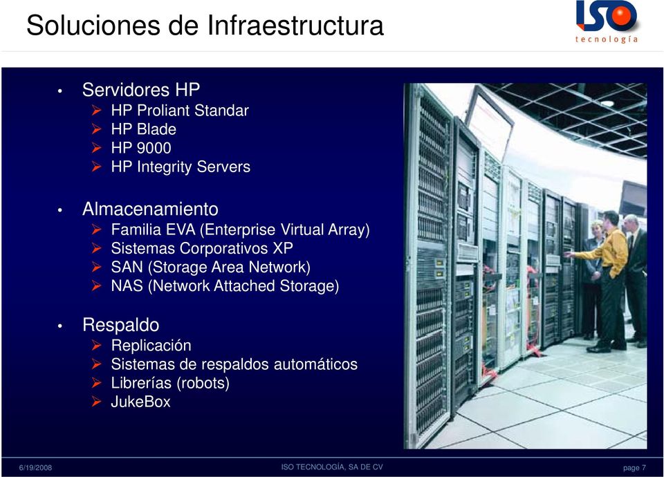 Sistemas Corporativos XP SAN (Storage Area Network) NAS (Network Attached