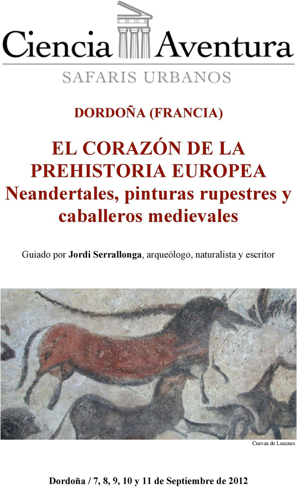 Guiado por Jordi Serrallonga, arqueólogo, naturalista y