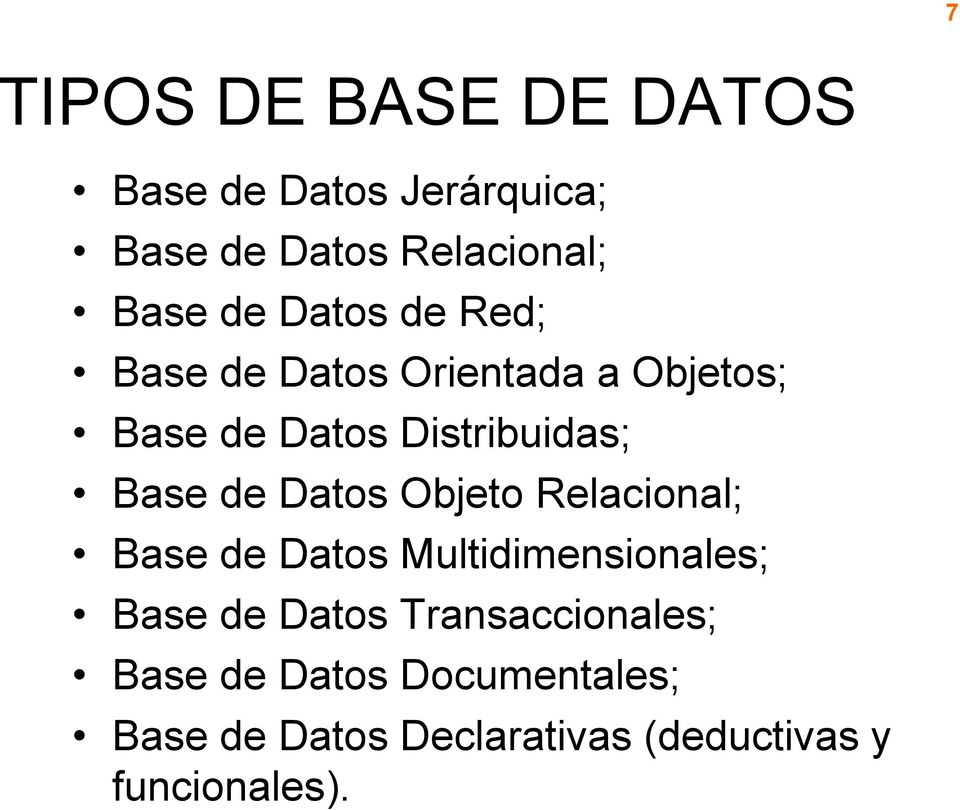 Datos Objeto Relacional; Base de Datos Multidimensionales; Base de Datos
