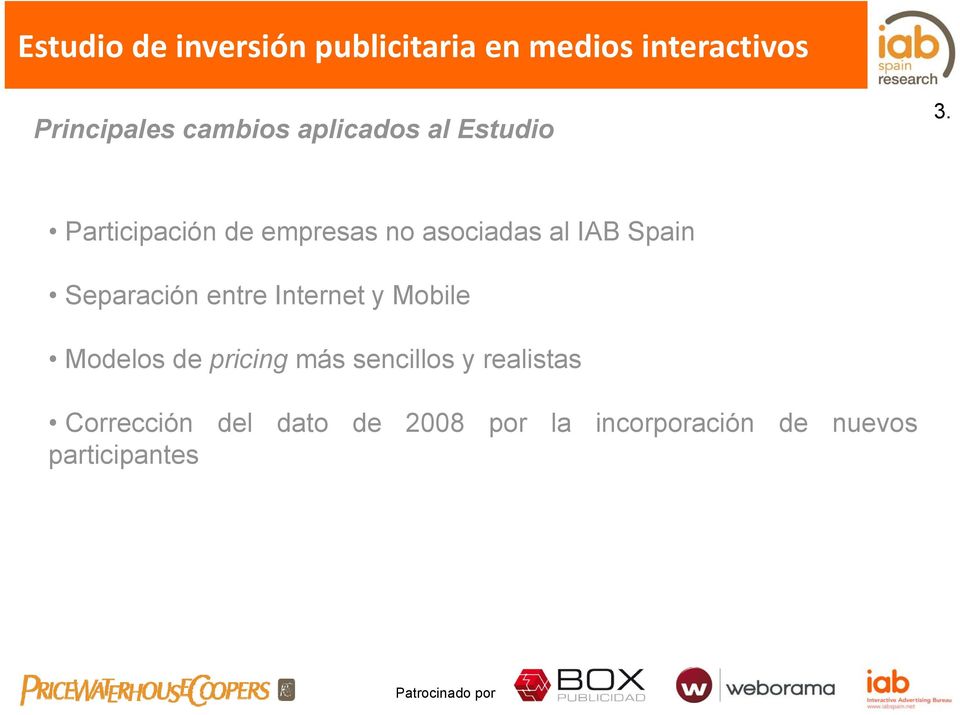 Participación de empresas no asociadas al IAB Spain Separación entre Internet