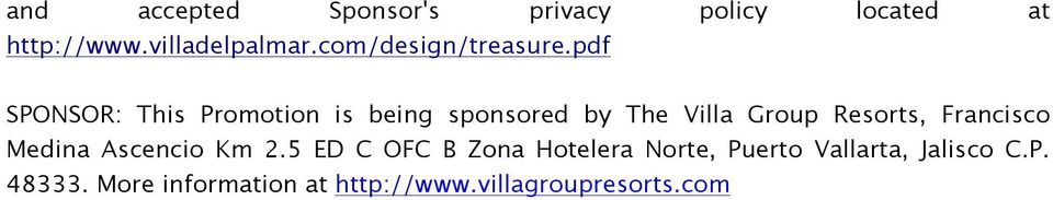pdf SPONSOR: This Promotion is being sponsored by The Villa Group Resorts,