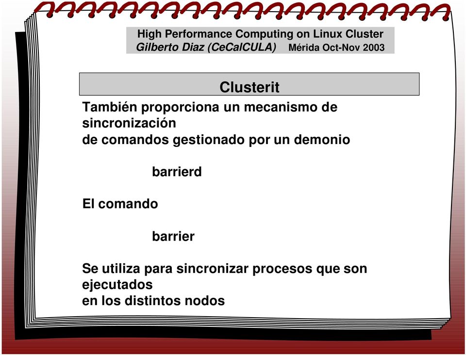 barrierd barrier Clusterit Se utiliza para