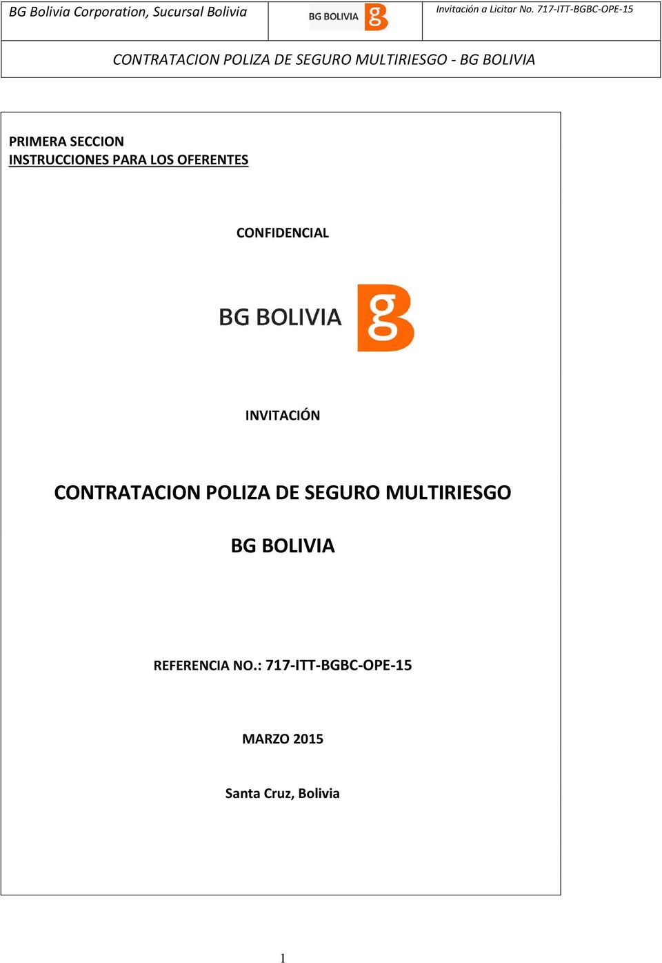 SEGURO MULTIRIESGO BG BOLIVIA REFERENCIA NO.
