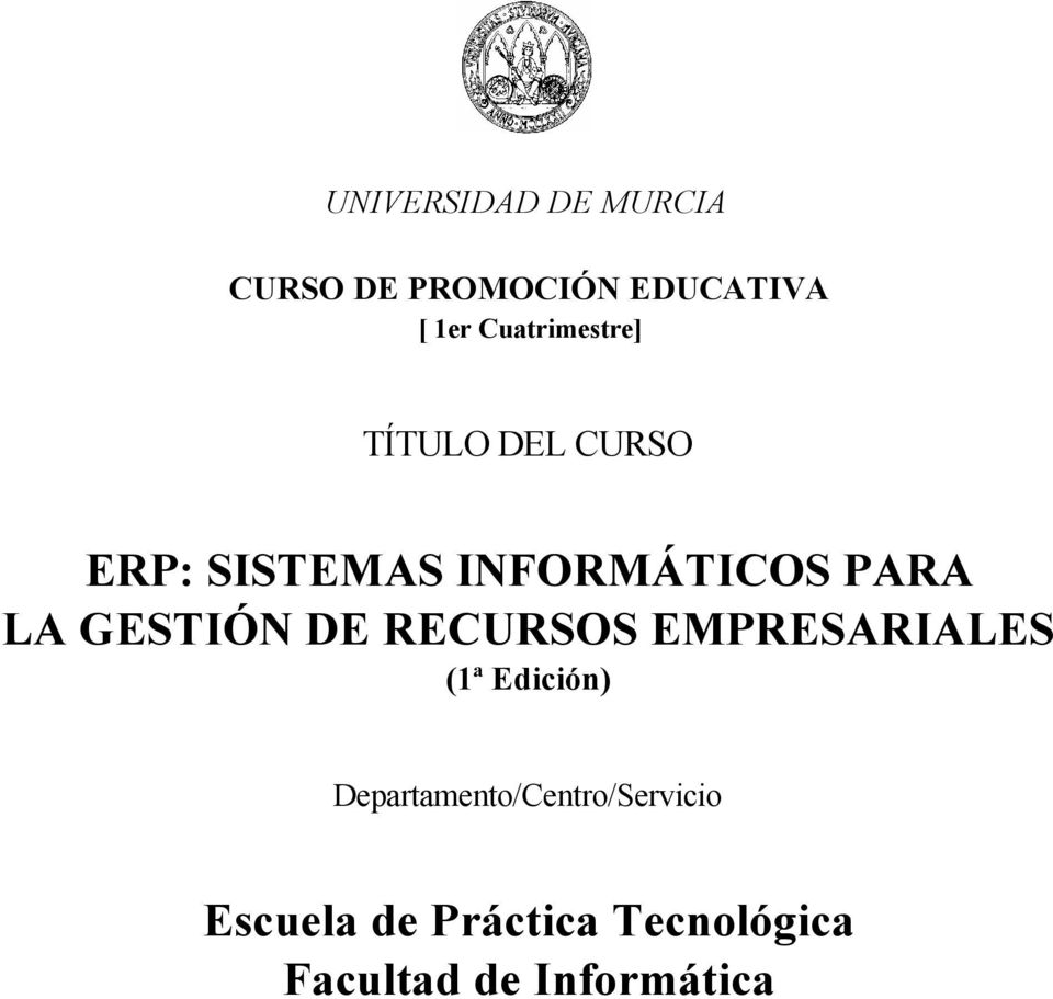 LA GESTIÓN DE RECURSOS EMPRESARIALES (1ª Edición)