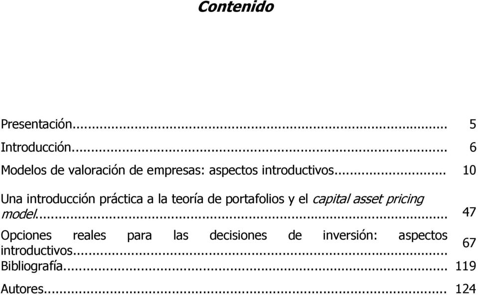 .. 10 Una introducción práctica a la teoría de portafolios y el capital asset