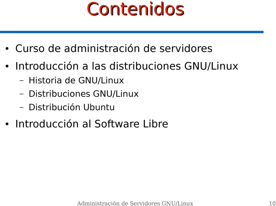 GNU/Linux Distribuciones GNU/Linux Distribución Ubuntu